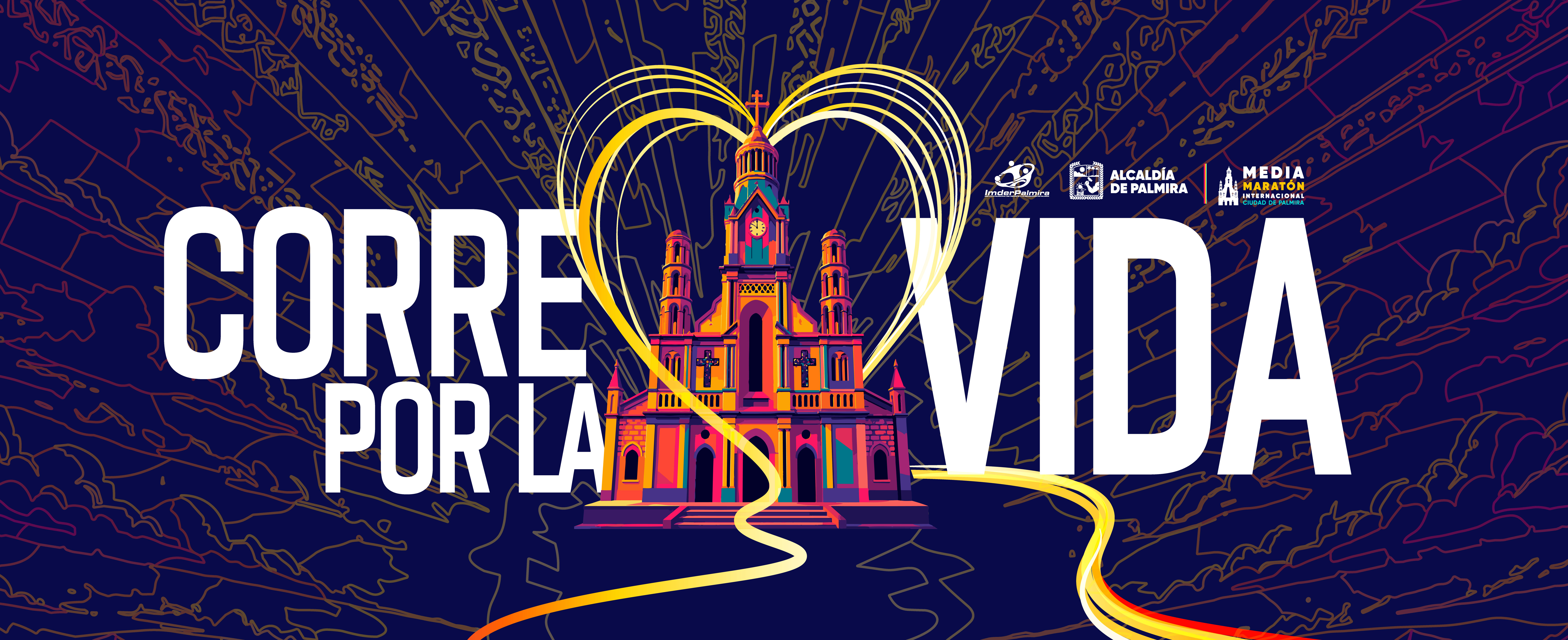 Corre por la vida - Media Maratón Internacional Ciudad de Palmira